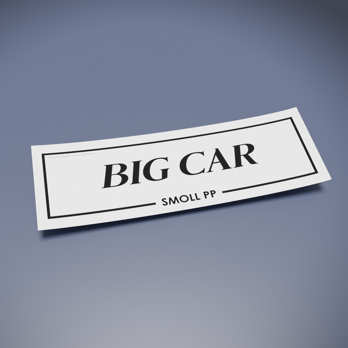 Big Car, Smoll PP Slapstickers